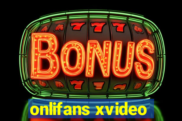 onlifans xvideo