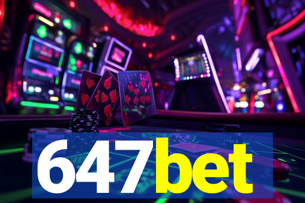 647bet