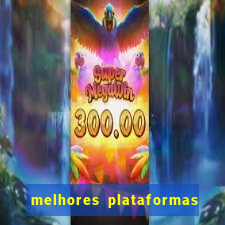 melhores plataformas para jogar slots