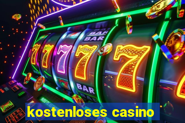 kostenloses casino