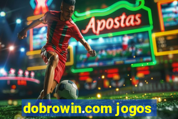 dobrowin.com jogos