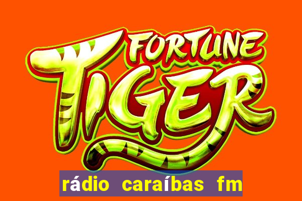 rádio caraíbas fm irecê bahia