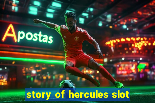 story of hercules slot