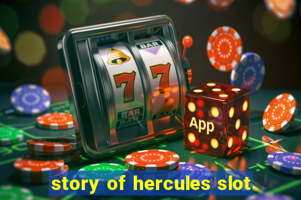 story of hercules slot