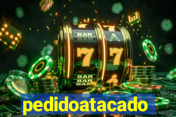 pedidoatacado