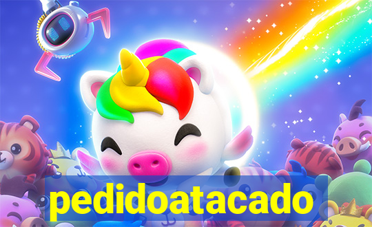 pedidoatacado