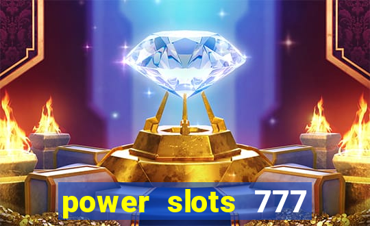 power slots 777 casino online