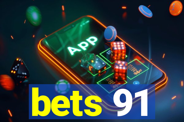 bets 91