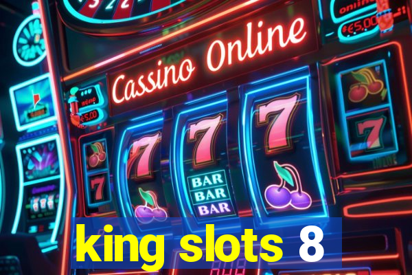 king slots 8