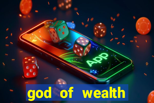 god of wealth mystery link