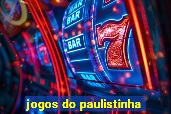 jogos do paulistinha