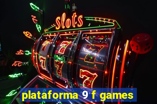 plataforma 9 f games