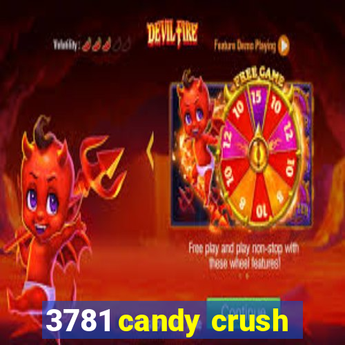 3781 candy crush