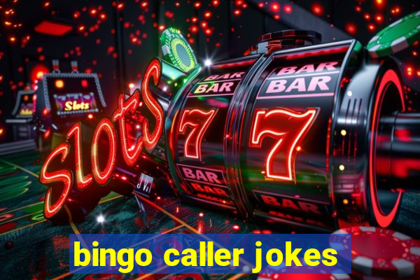 bingo caller jokes