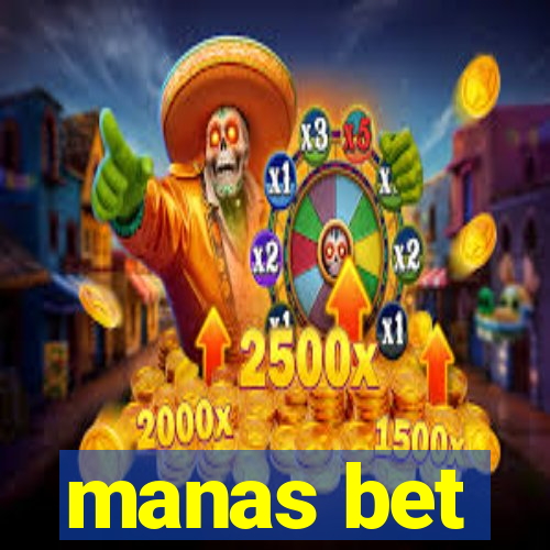 manas bet