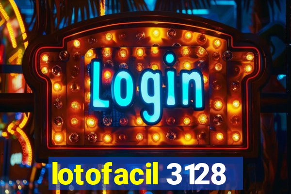 lotofacil 3128