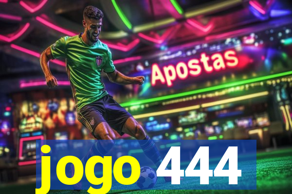 jogo 444