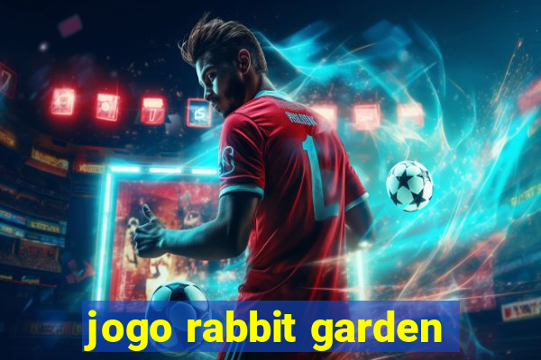 jogo rabbit garden