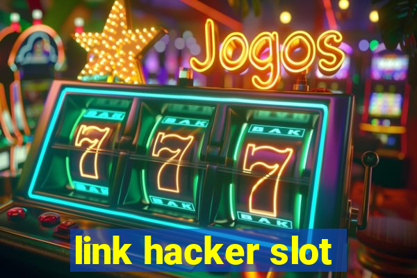 link hacker slot