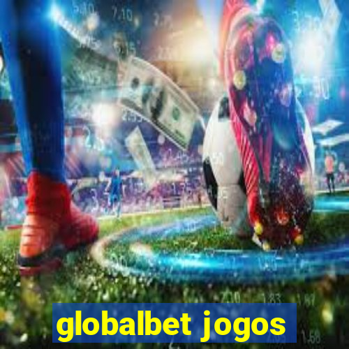 globalbet jogos