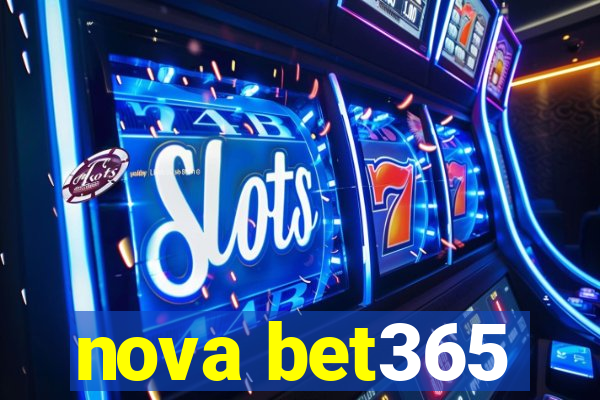 nova bet365