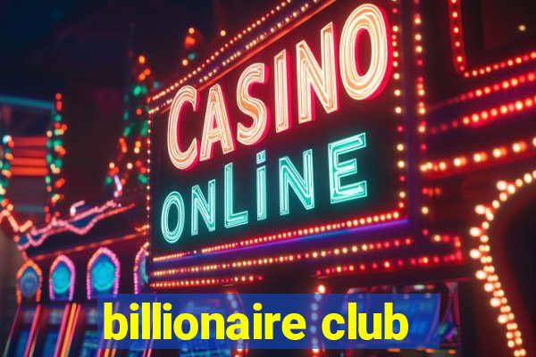 billionaire club