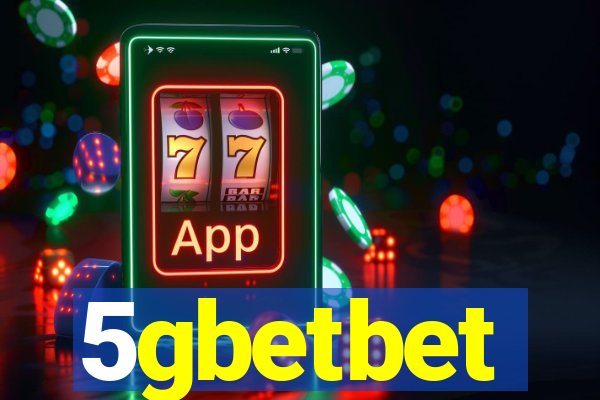 5gbetbet