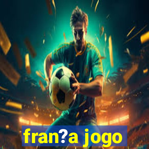 fran?a jogo