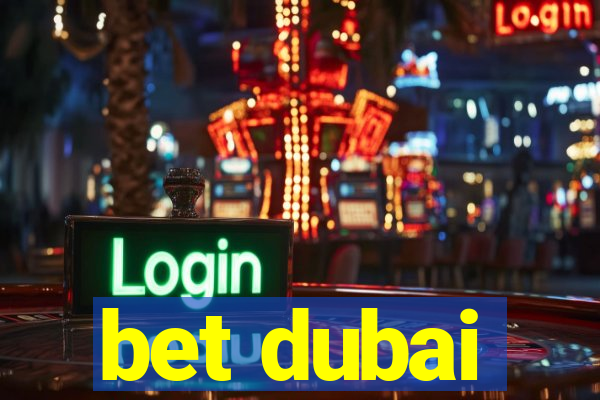 bet dubai