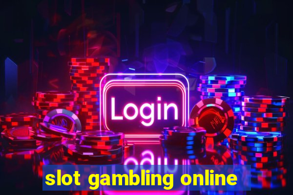 slot gambling online