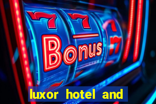 luxor hotel and casino booking