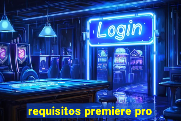 requisitos premiere pro