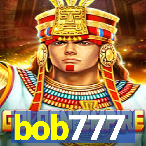 bob777