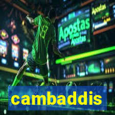 cambaddis