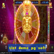 slot demo pg soft max bet