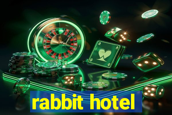 rabbit hotel