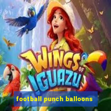 football punch balloons