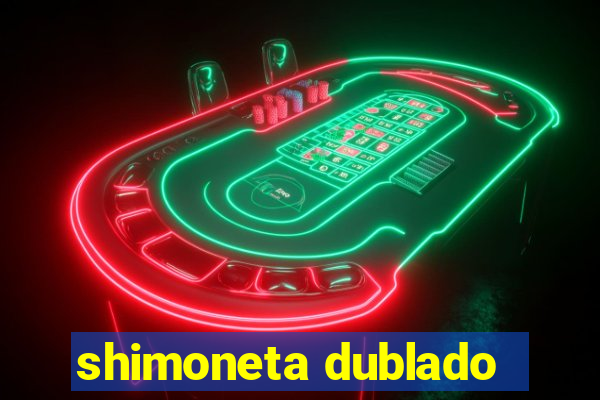 shimoneta dublado