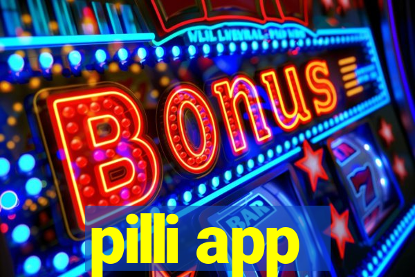 pilli app