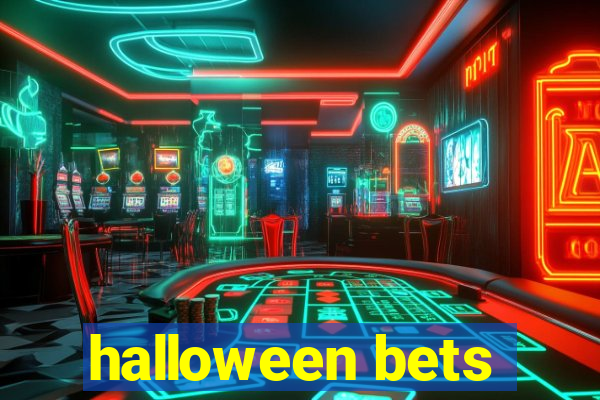 halloween bets