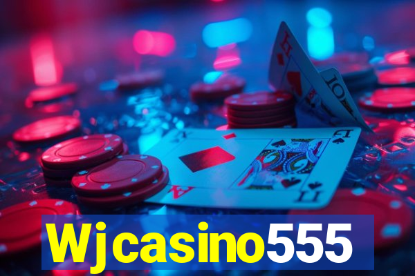 Wjcasino555