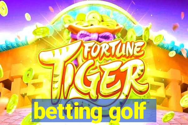 betting golf