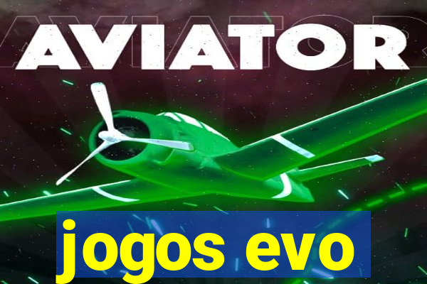 jogos evo