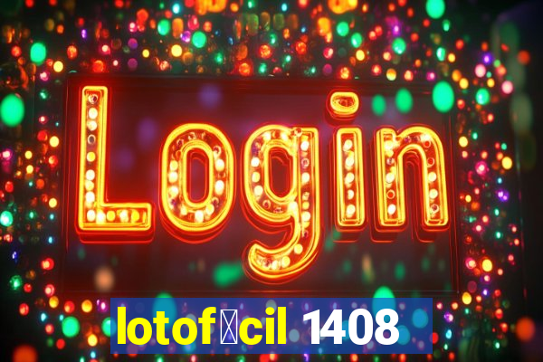 lotof谩cil 1408