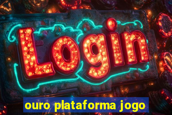 ouro plataforma jogo