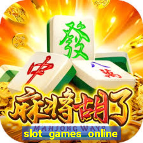 slot games online for free