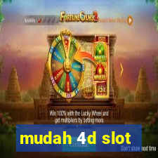 mudah 4d slot