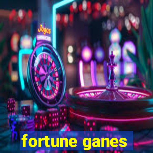 fortune ganes