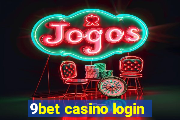 9bet casino login