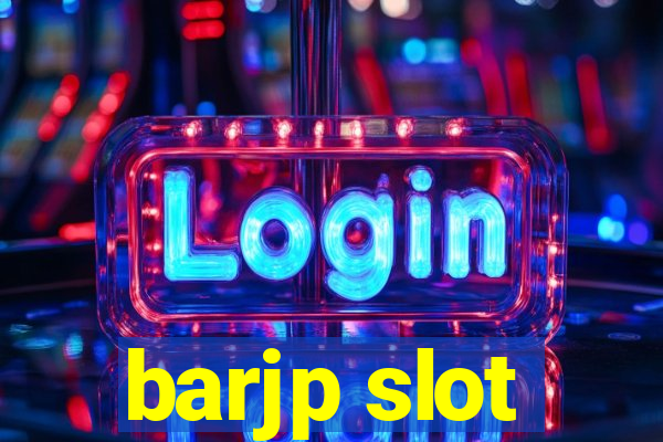 barjp slot